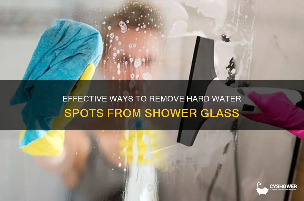 how to remove hard water spots from shower glass