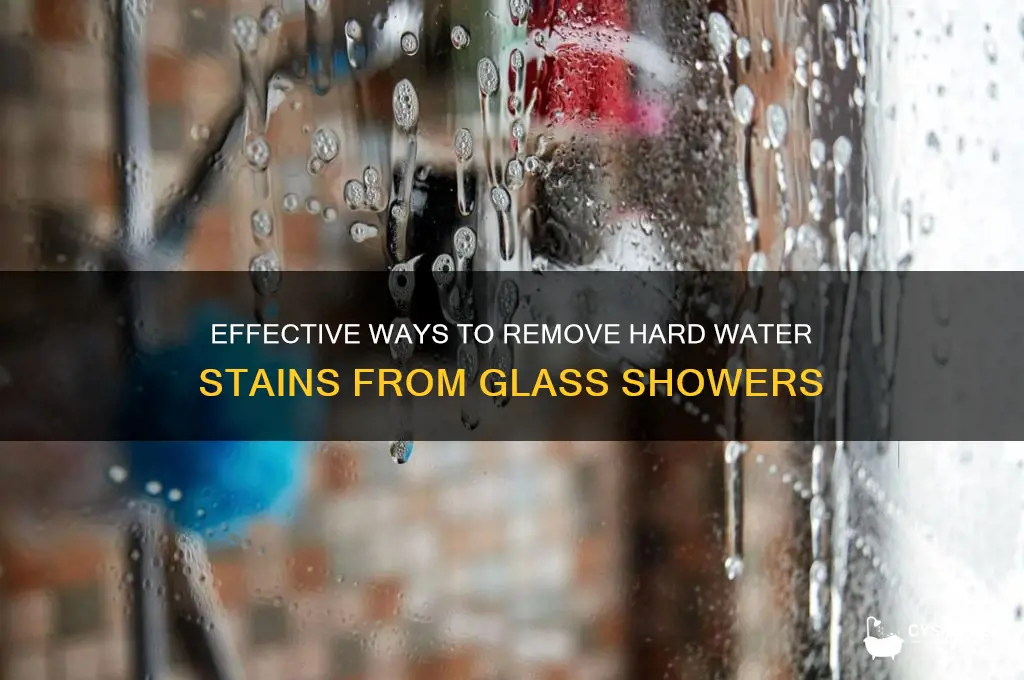 how to remove hard water stains from glass shower