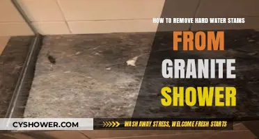 Effective Ways to Remove Hard Water Stains from Granite Showers