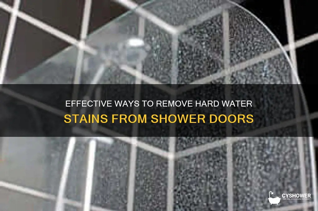 how to remove hard water stsins from shower door