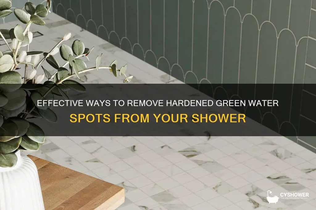 how to remove harden green water spots shower