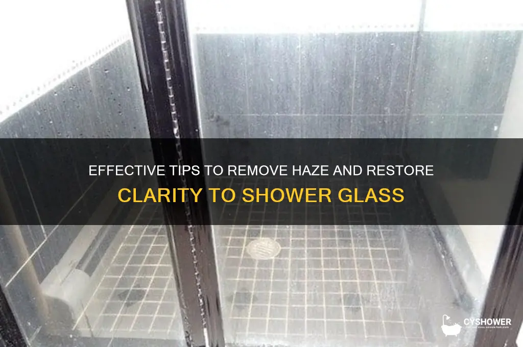 how to remove haze from shower glass