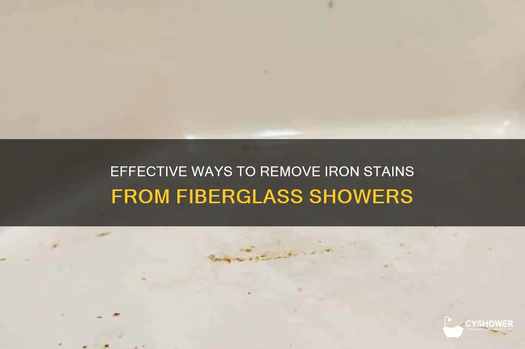 how to remove iron stains from fiberglass shower