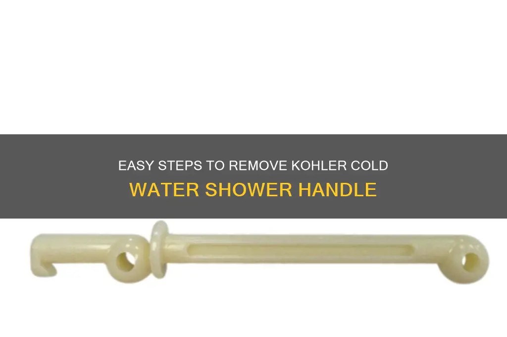 how to remove kohler shower handle for cold water
