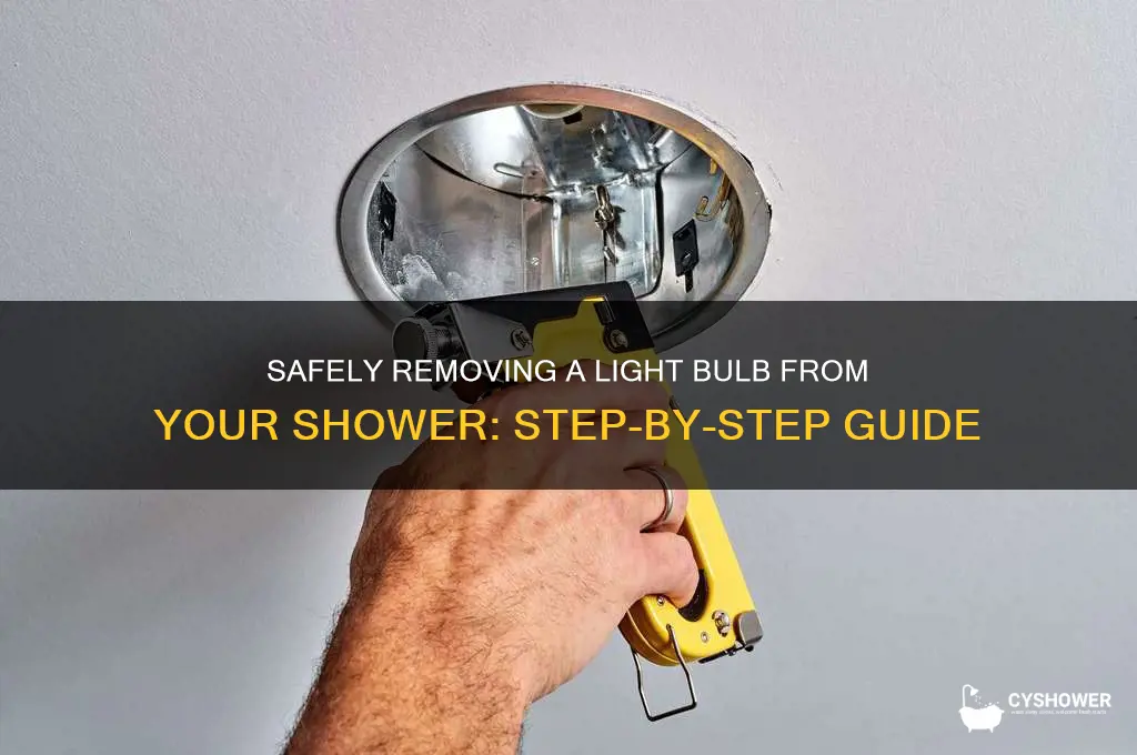 how to remove light bulb from shower