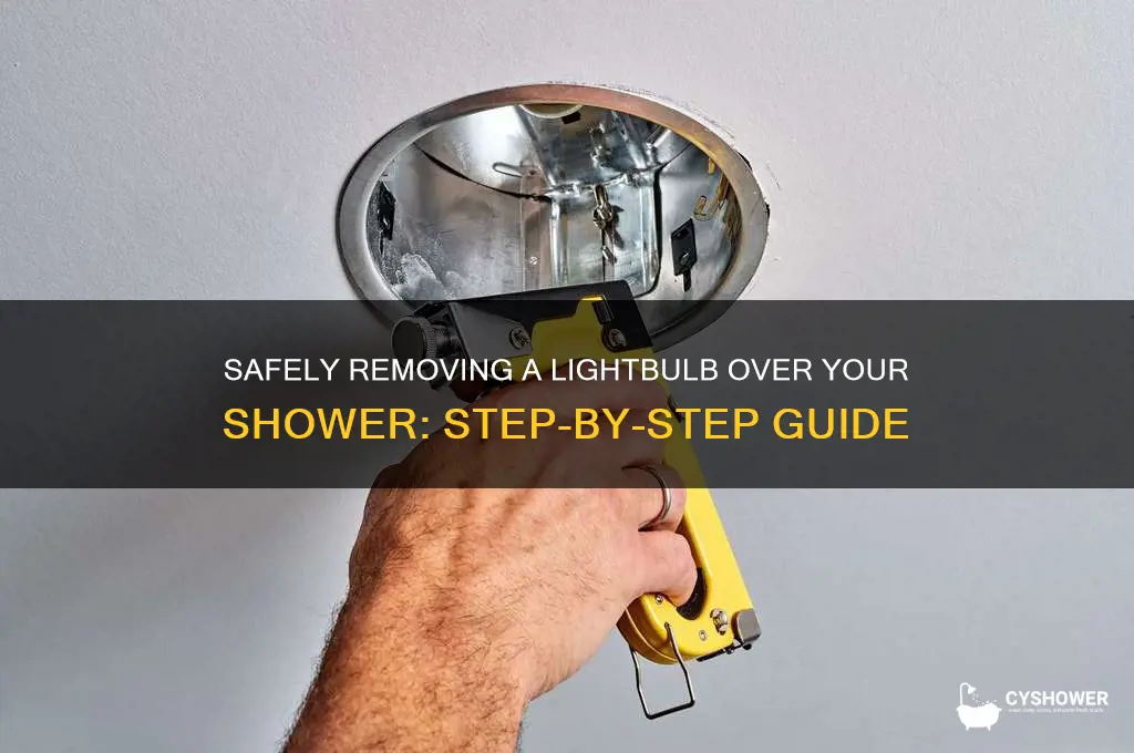 how to remove lightbulb over shower