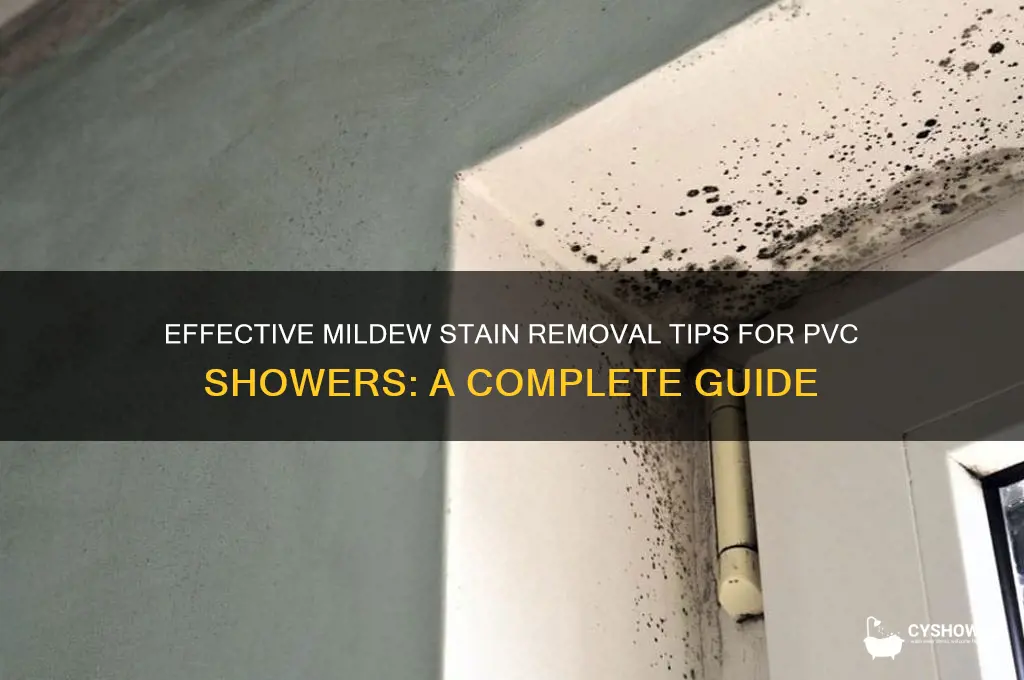 how to remove mildew stains from pvc shower