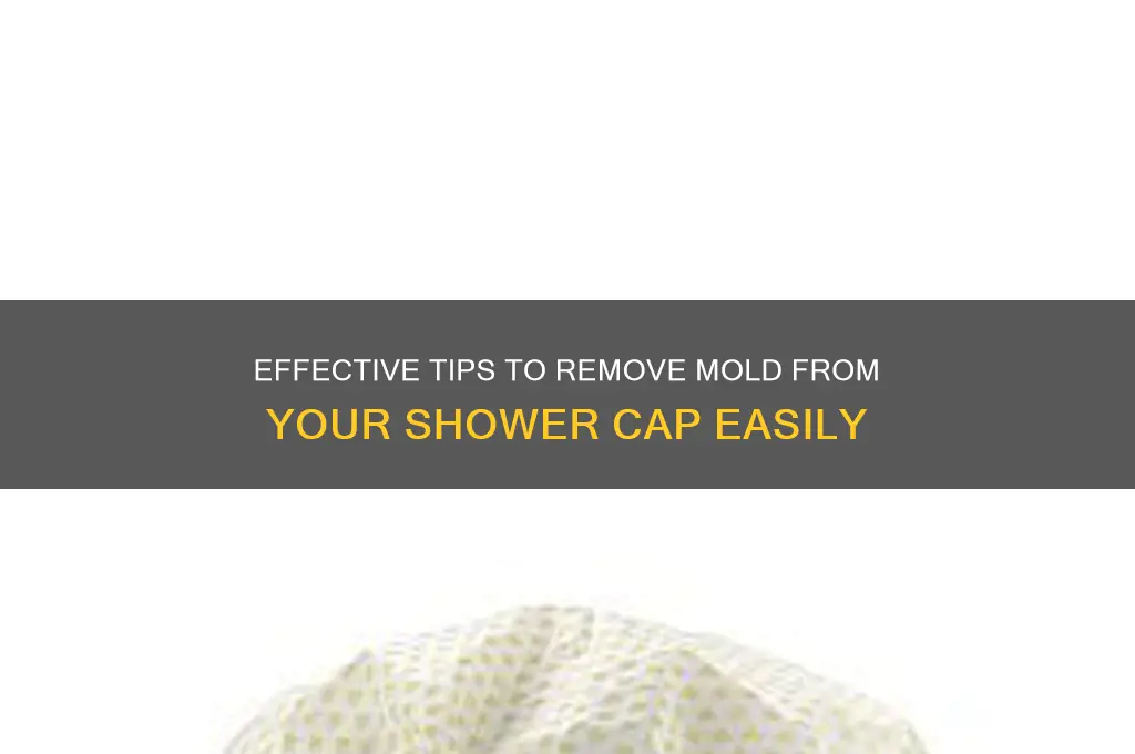 how to remove mold from shower cap