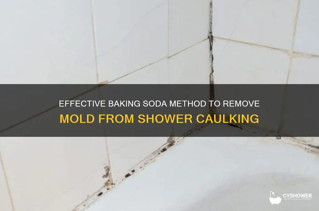 how to remove mold from shower caulking with baking soda