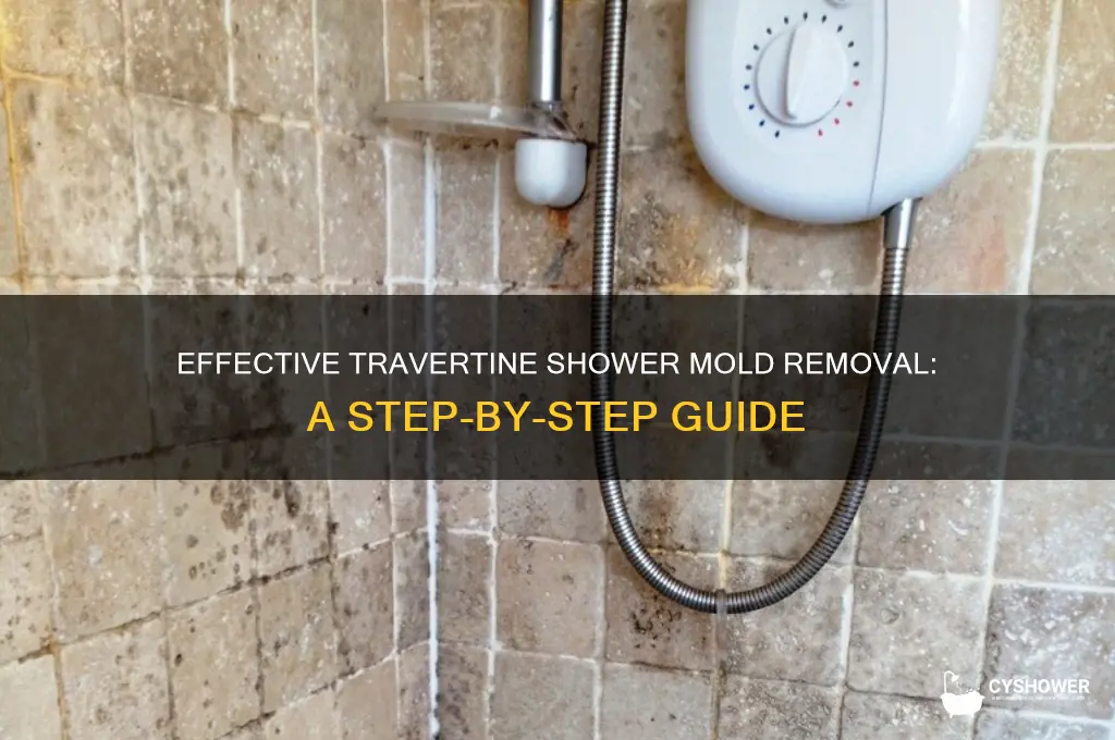 how to remove mold from travertine shower