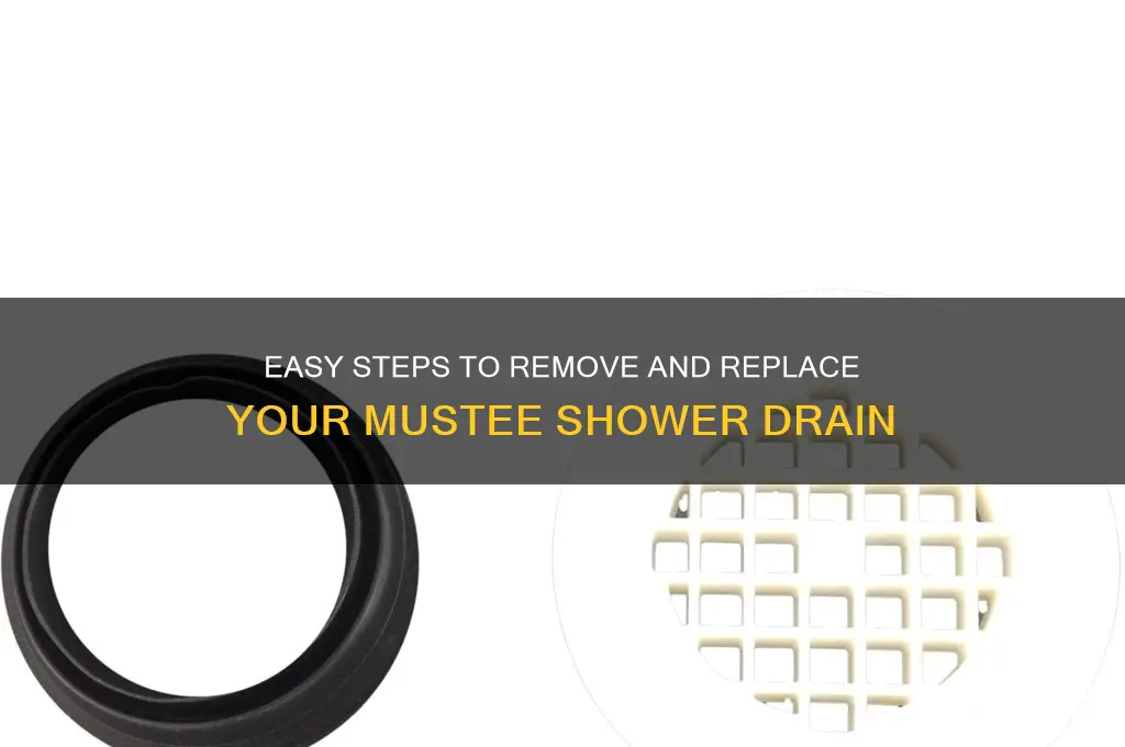 how to remove mustee shower drain