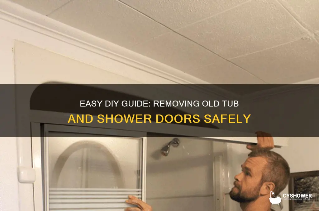 how to remove old tub and shower doors