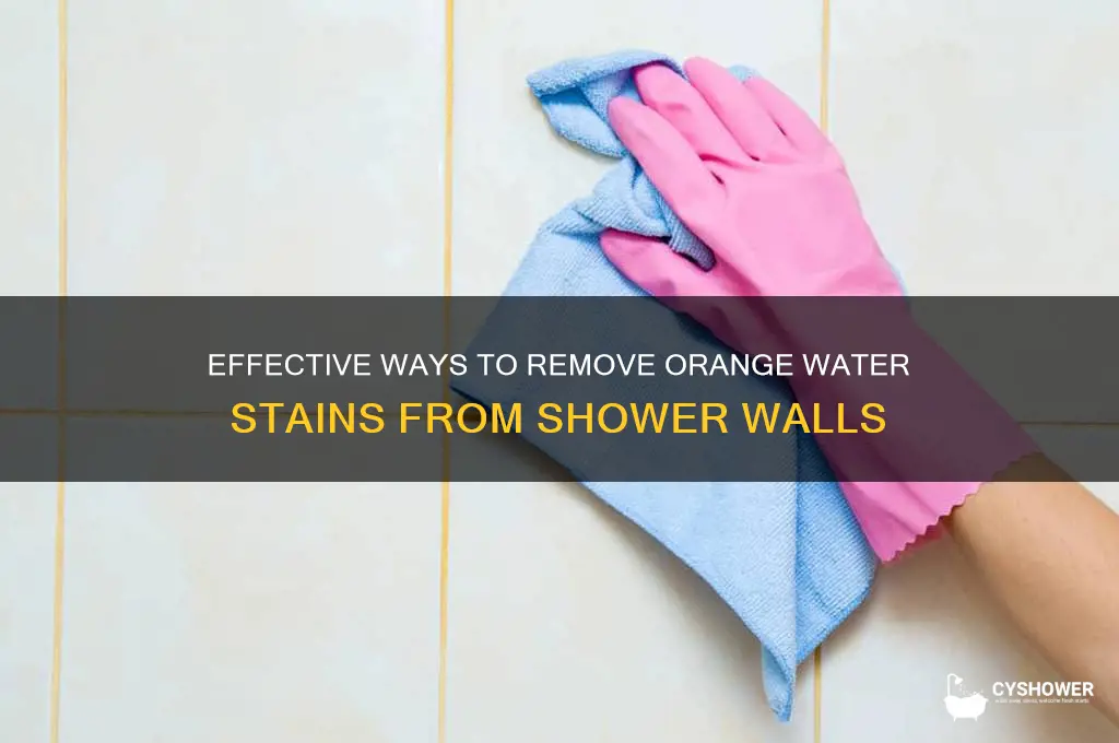 how to remove orange water stains from shower walls