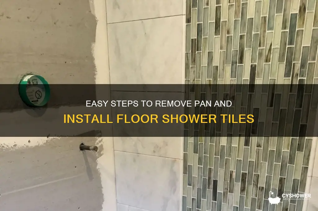 how to remove pan and place floor shower tiles
