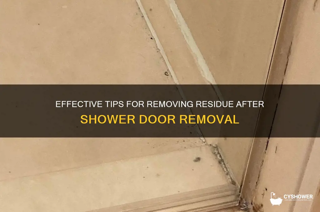 how to remove residue after shower doors are removed