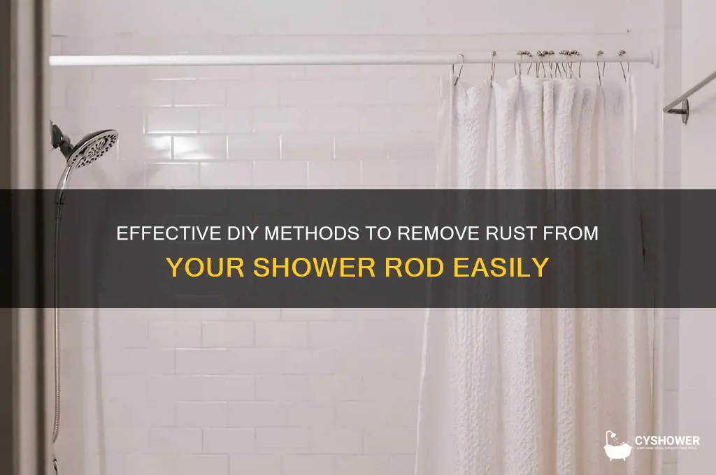how to remove rust fro shower rod