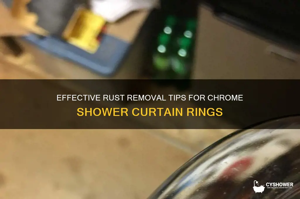 how to remove rust from chrome shower curtain rings