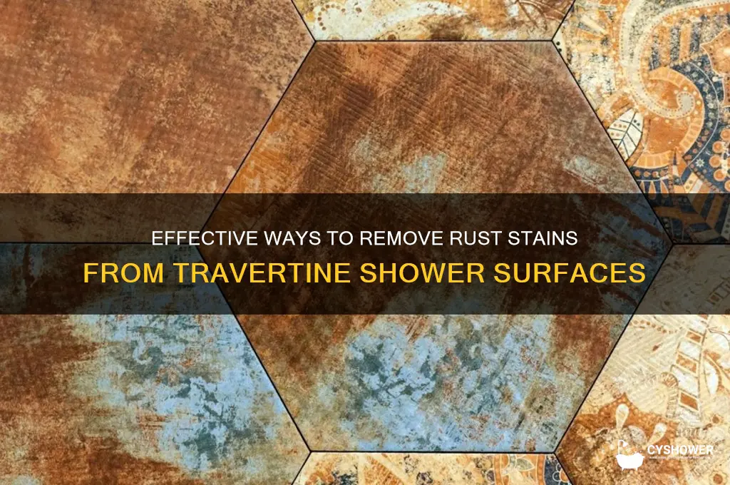 how to remove rust stains from travertine shower