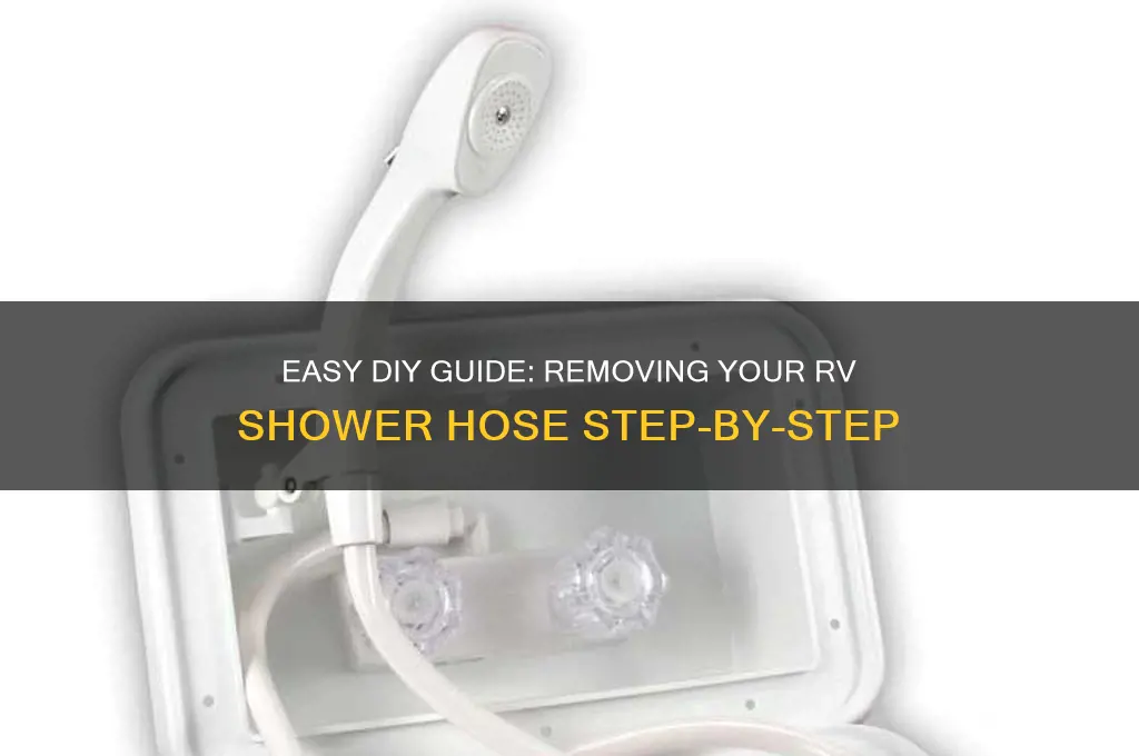 how to remove rv shower hose
