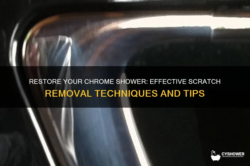 how to remove scratches from chrome shower
