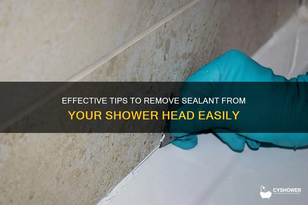how to remove sealant from shower head