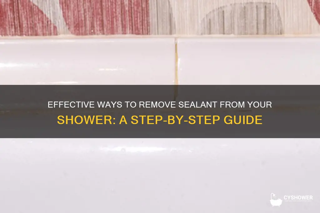 how to remove sealant from shower