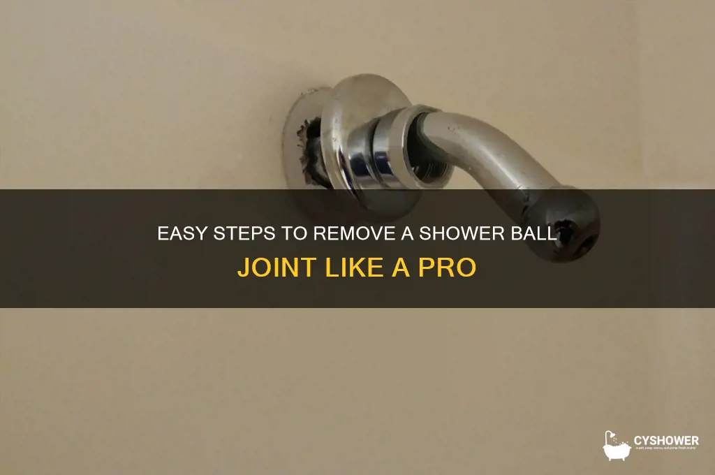 how to remove shower ball joint