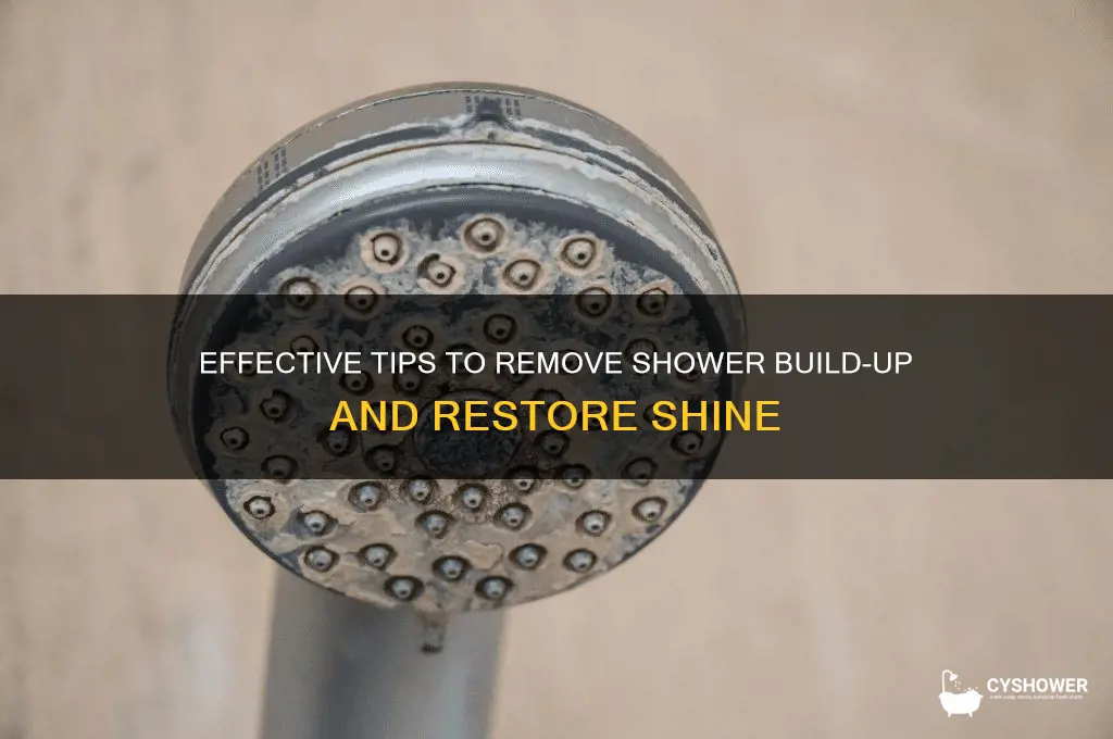 how to remove shower build up