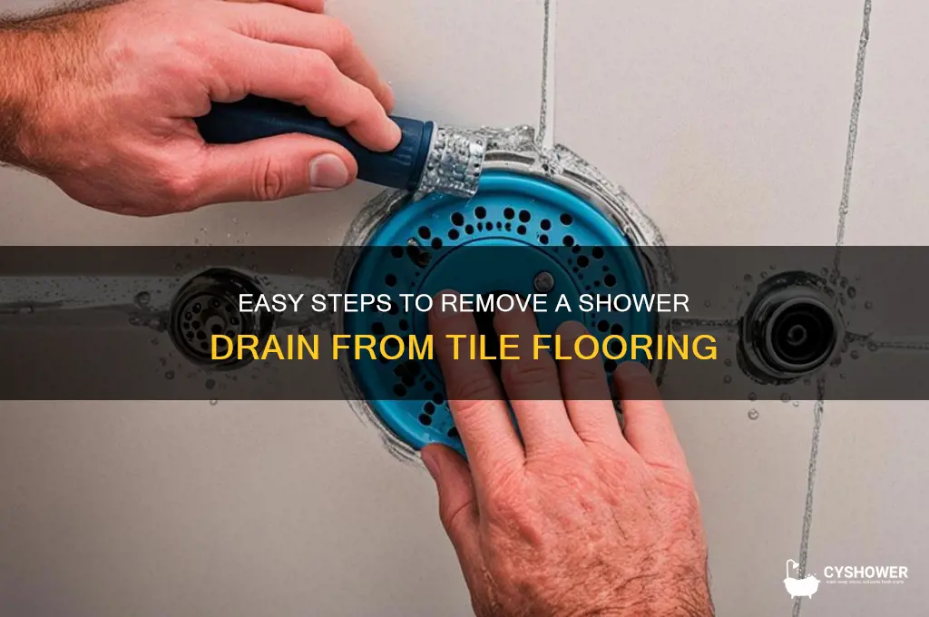 how to remove shower drain from tile floor