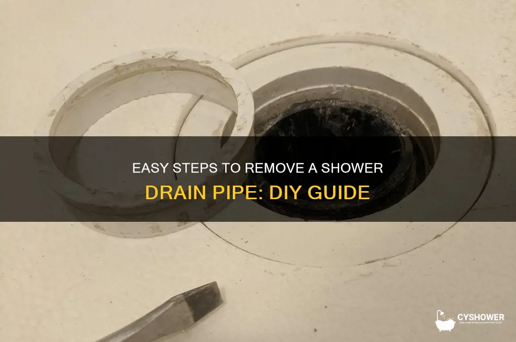 how to remove shower drain pipe