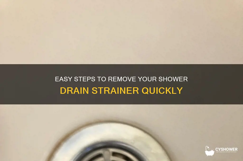 how to remove shower drain strainer