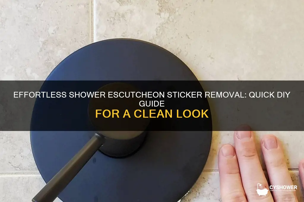 how to remove shower escutcheon sticker