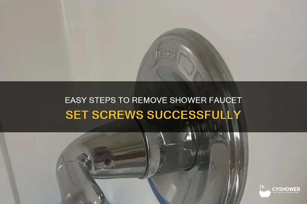 how to remove shower faucet set screws