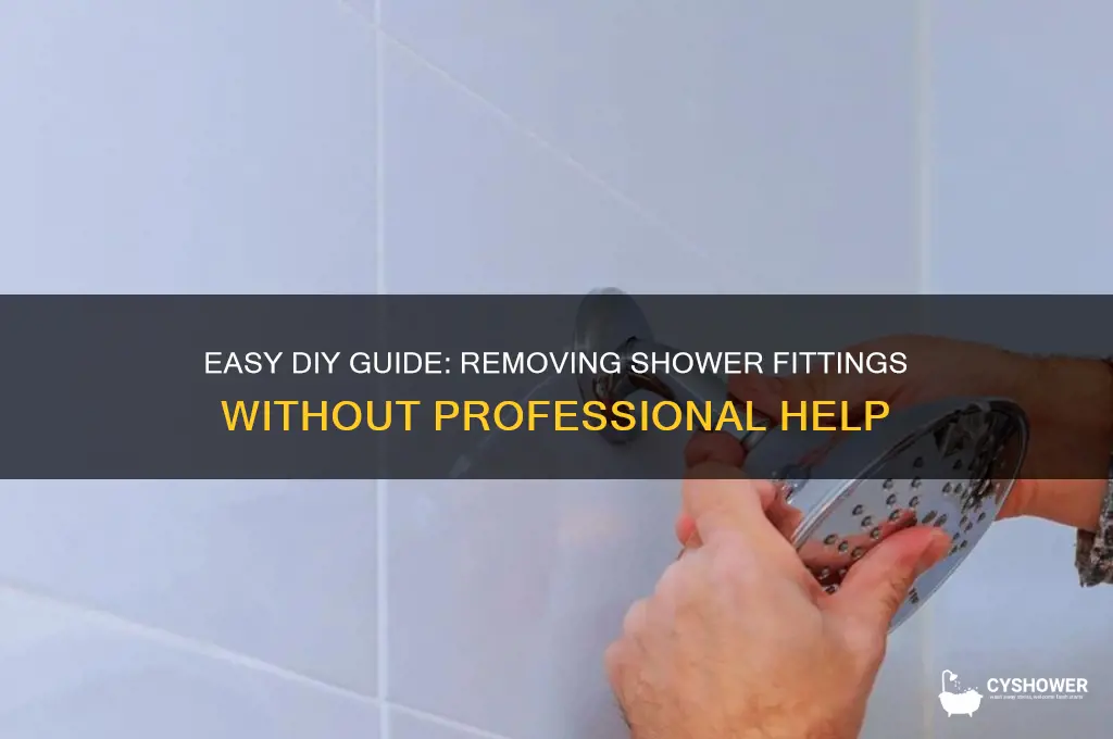 how to remove shower fittings