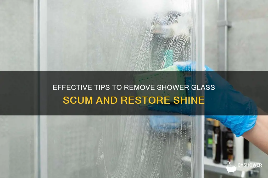 how to remove shower glass scum