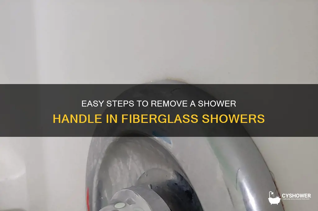 how to remove shower handle in a fiberglas shower