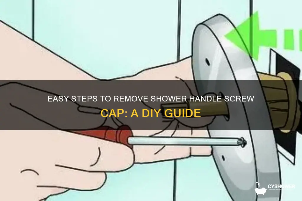 how to remove shower handle screw cap