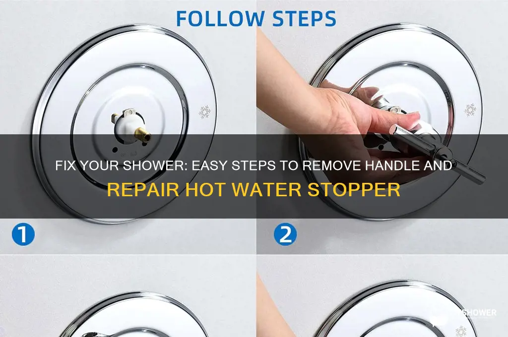 how to remove shower handle to fix hot water stopper