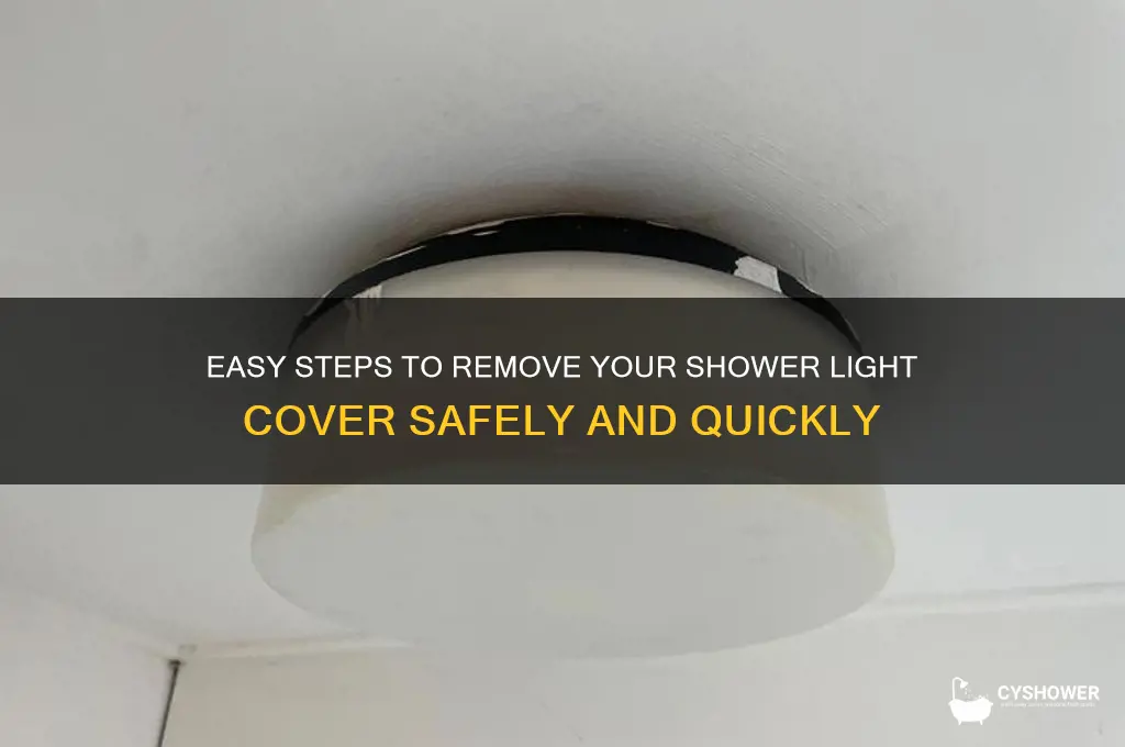 how to remove shower light cover