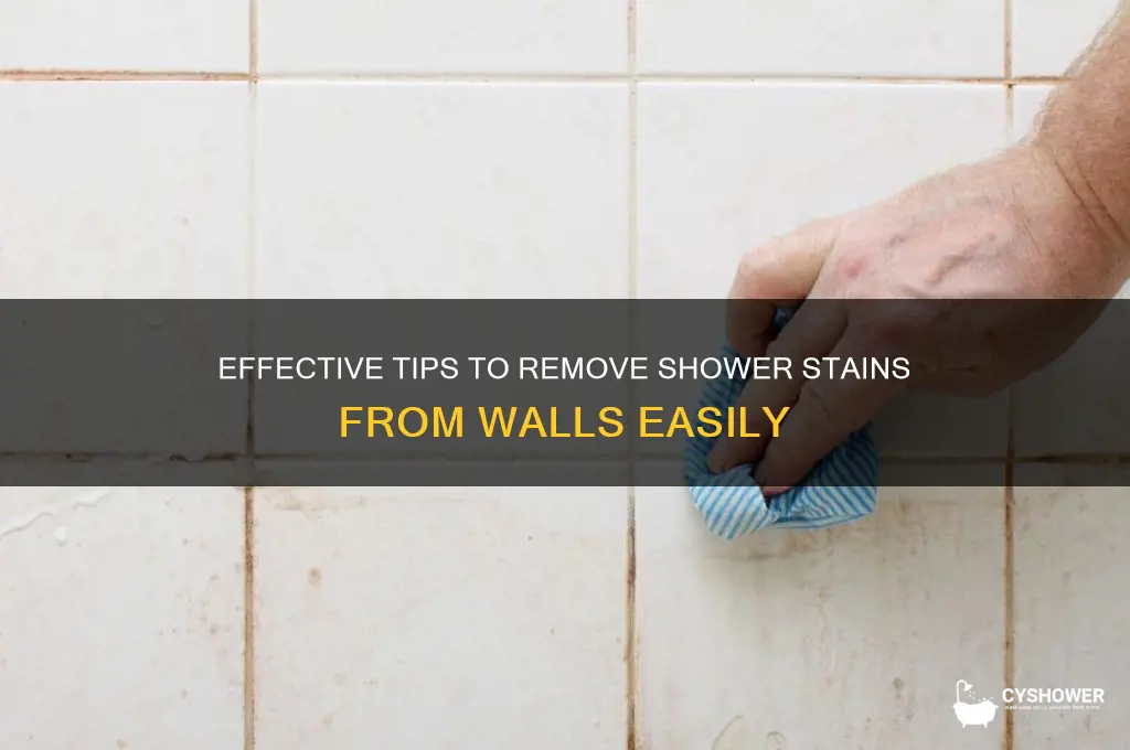 how to remove shower stains from walls