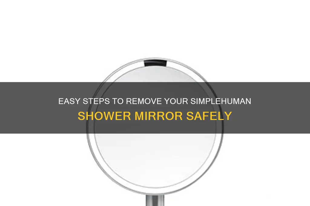 how to remove simplehuman shower mirror