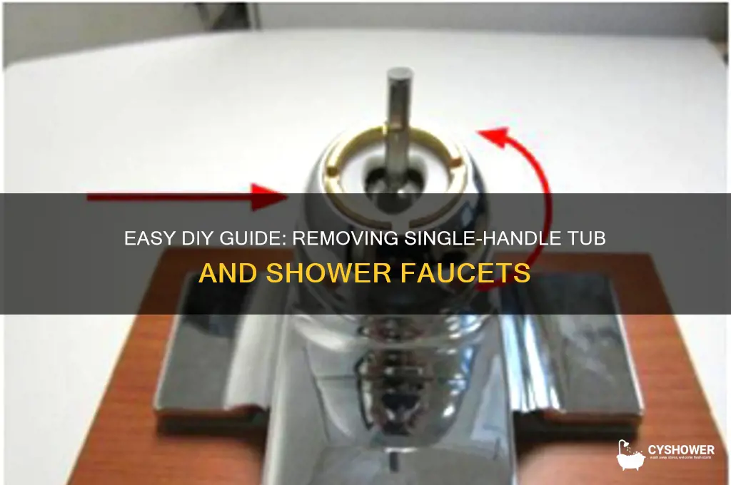 how to remove single-handle tub and shower faucet