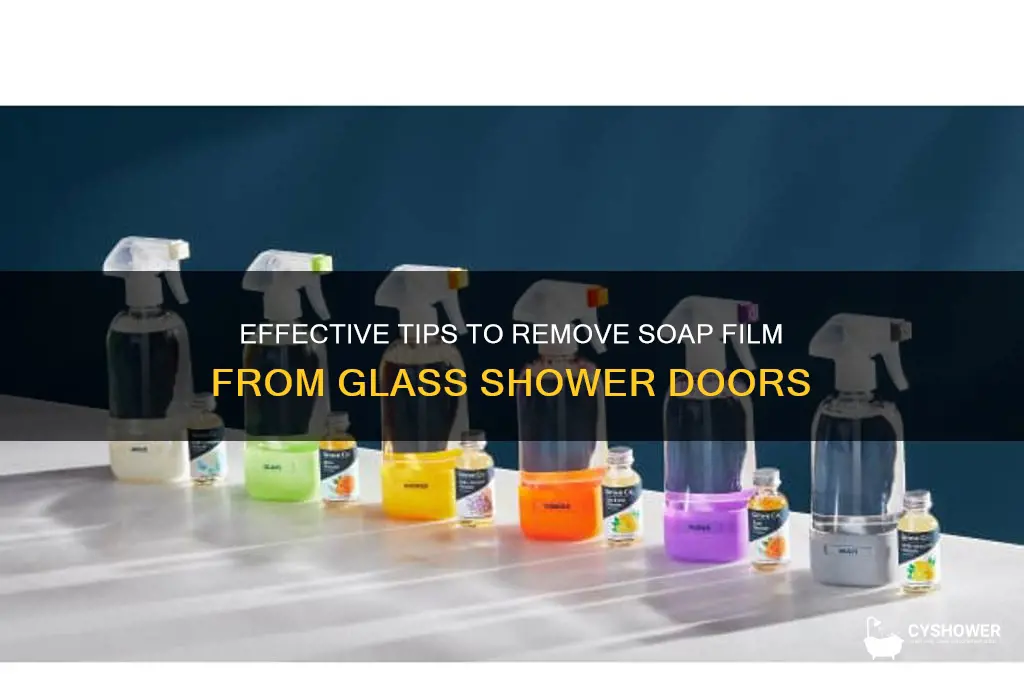 how to remove soap film from glass shower doors