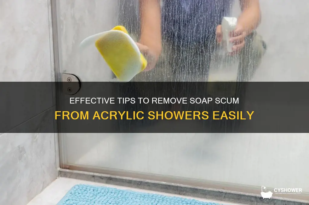 how to remove soap scum from acrylic shower