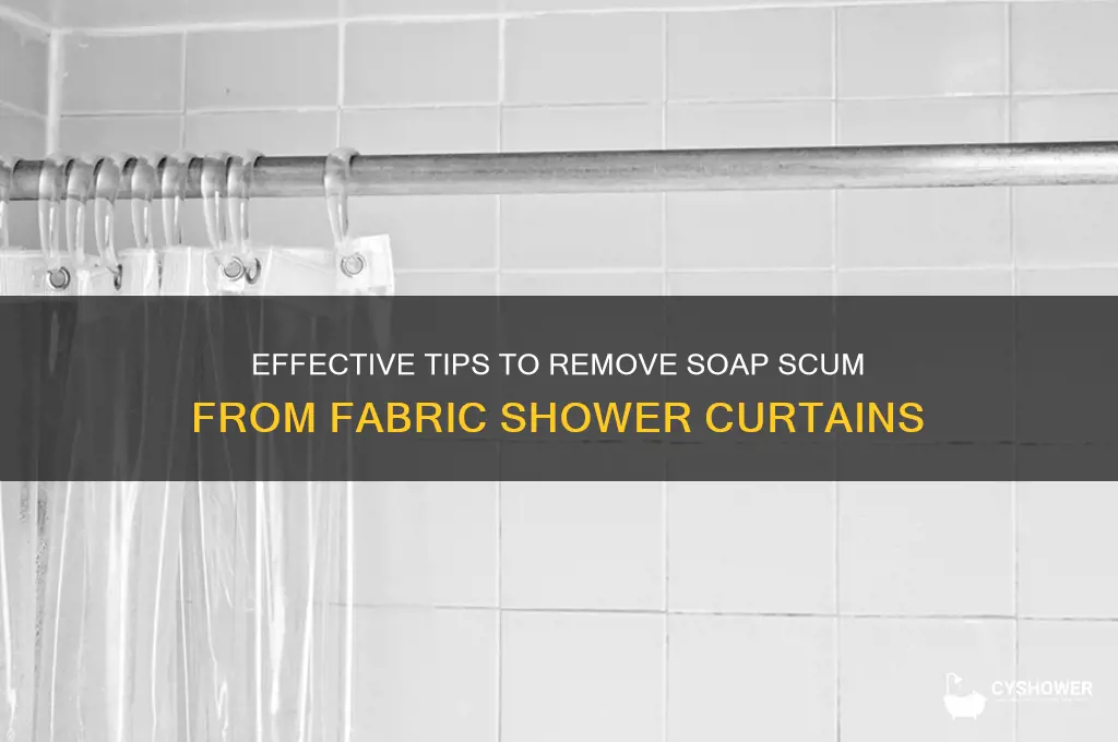 how to remove soap scum from fabric shower curtains
