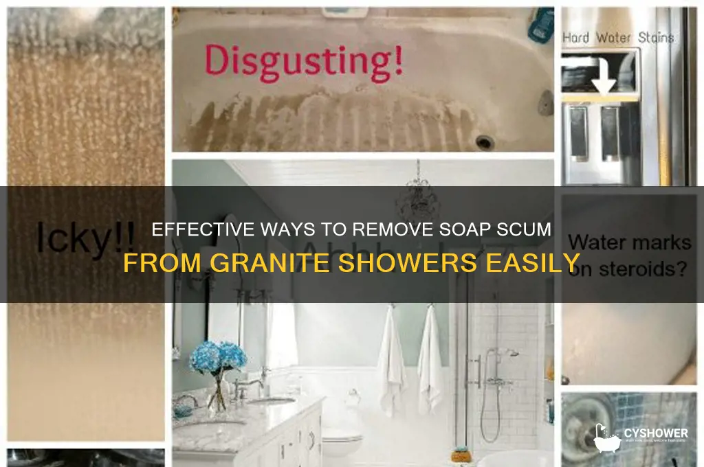 how to remove soap scum from granite shower