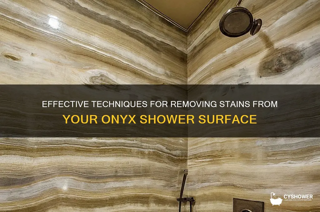 how to remove stains from onyx shower