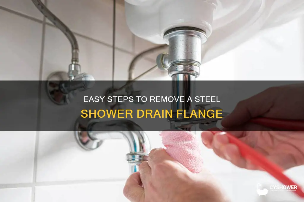 how to remove steel shower drain flange