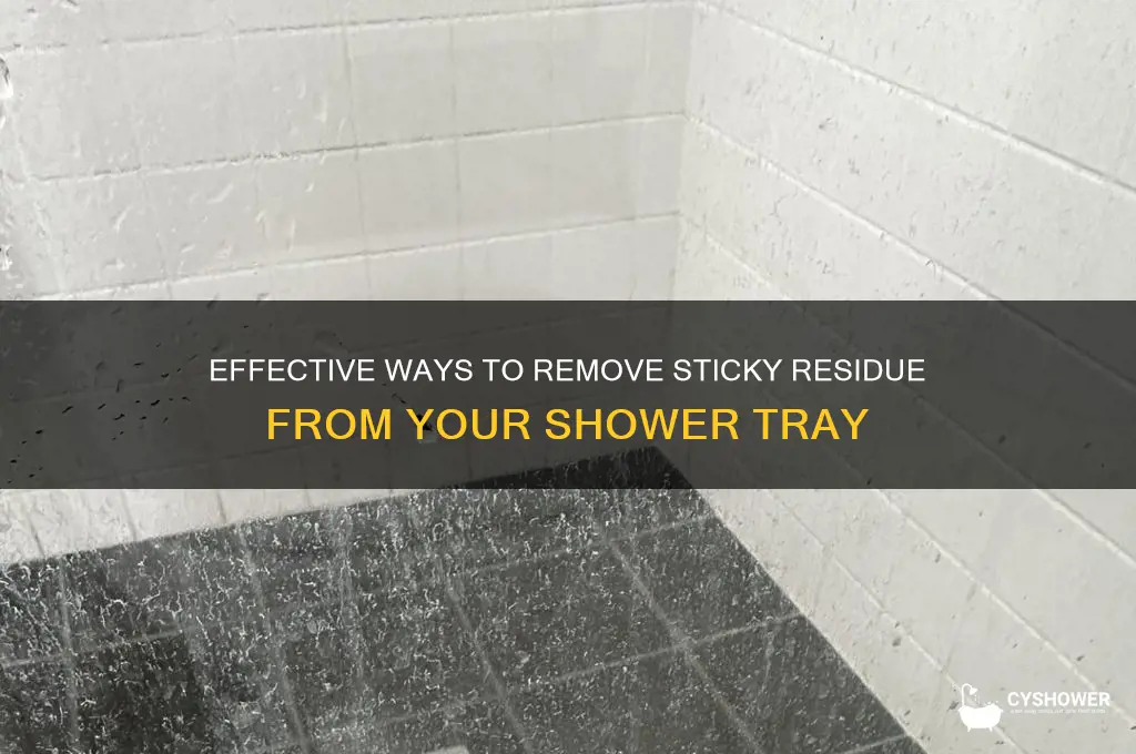 how to remove sticky residue from shower tray