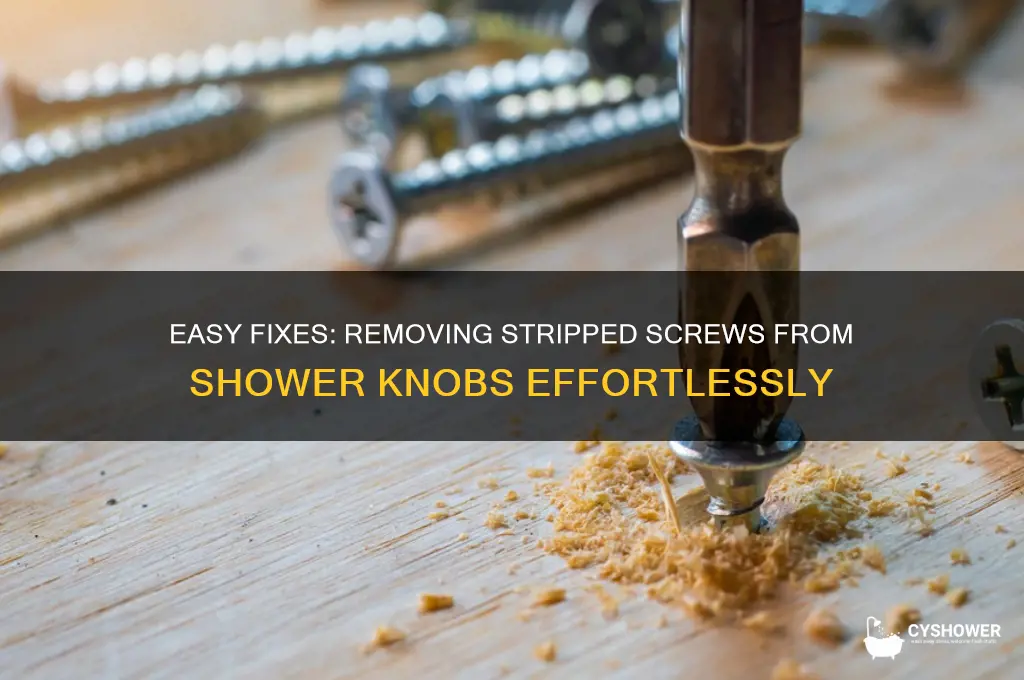 how to remove stripped screw from shower knob